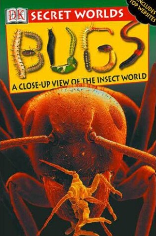 Cover of Secret Worlds Bugs