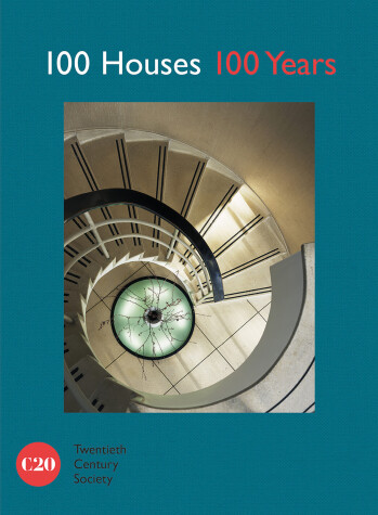 Cover of 100 Houses 100 Years