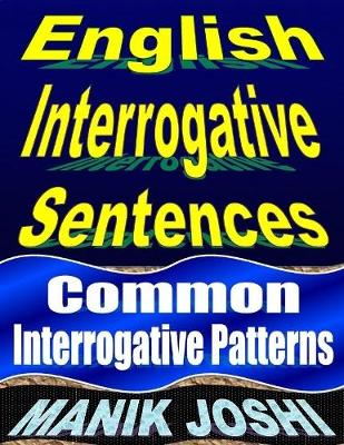 Book cover for English Interrogative Sentences: Common Interrogative Patterns