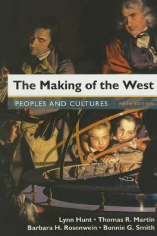Cover of The Making of the West, Combined Volume 5e & Launchpad for the Making of the West 5e (Twelve-Month Access)