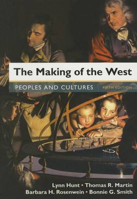 Book cover for The Making of the West, Combined Volume 5e & Launchpad for the Making of the West 5e (Twelve-Month Access)