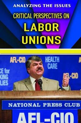 Cover of Critical Perspectives on Labor Unions