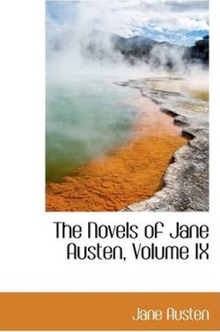 Cover of The Novels of Jane Austen, Volume IX