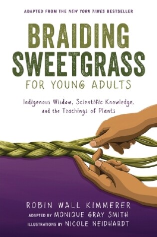 Cover of Braiding Sweetgrass for Young Adults