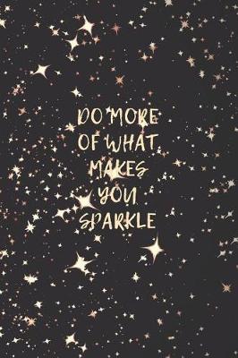 Book cover for Do More of What Makes You Sparkle