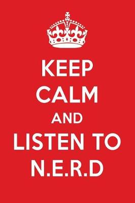 Book cover for Keep Calm and Listen to N.E.R.D