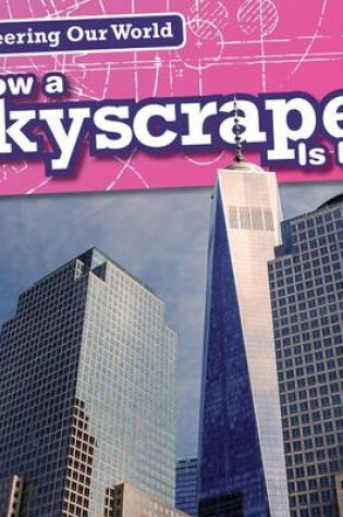 Cover of How a Skyscraper Is Built