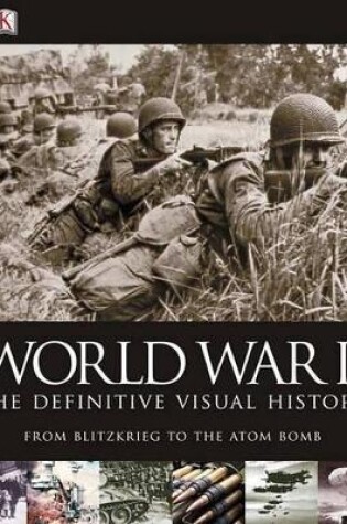 Cover of World War II: The Definitive Visual History