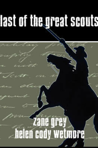 Cover of Last of the Great Scouts