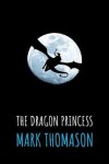 Book cover for The Dragon Princess