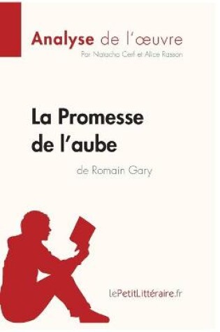 Cover of La Promesse de l'aube de Romain Gary (Analyse de l'oeuvre)