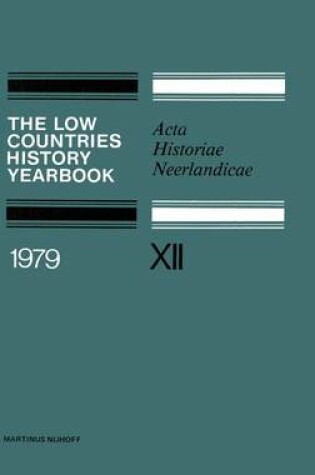 Cover of The Low Countries History Yearbook 1979