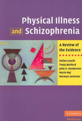 Book cover for Physical Illness and Schizophrenia: A Review of the Evidence