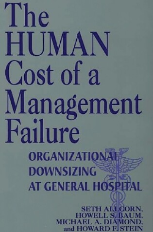 Cover of The Human Cost of a Management Failure