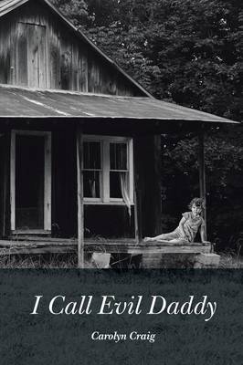Book cover for I Call Evil Daddy