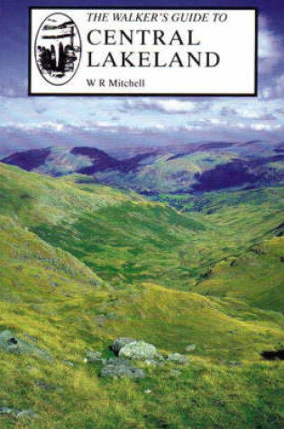 Cover of The Walker's Guide to Central Lakeland