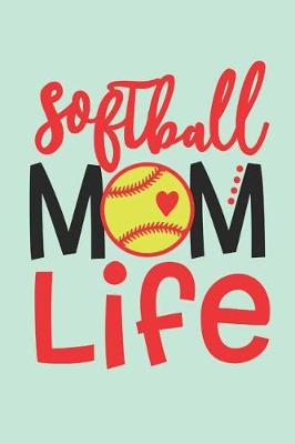 Book cover for Softball Mom Life