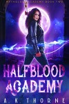 Book cover for Half Blood Academy