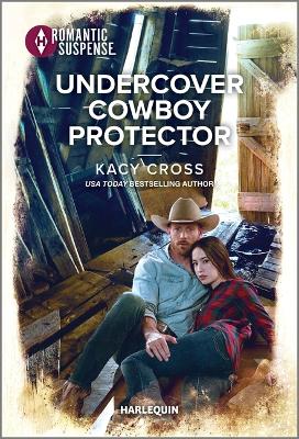 Book cover for Undercover Cowboy Protector