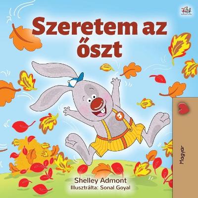 Book cover for I Love Autumn (Hungarian Book for Kids)