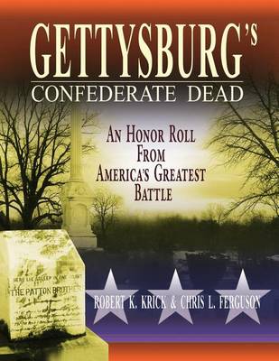 Book cover for Gettysburg's Confederate Dead