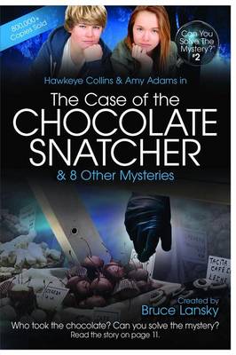 Book cover for The Case of the Chocolate Snatcher & 8 Other Mysteries