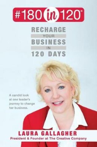 Cover of #180in120 Recharge Your Business in 120 Days