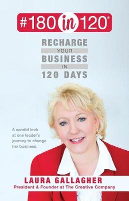 Book cover for #180in120 Recharge Your Business in 120 Days