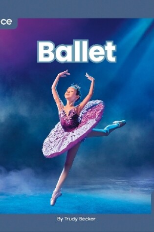 Cover of Dance: Ballet