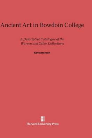 Cover of Ancient Art in Bowdoin College