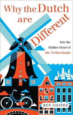 Book cover for Why the Dutch are Different