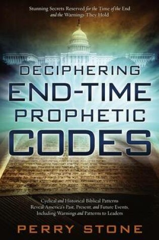 Cover of Deciphering End-Time Prophetic Codes