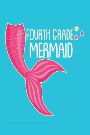 Cover of Fourth Grade Mermaid