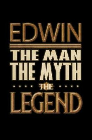 Cover of Edwin The Man The Myth The Legend