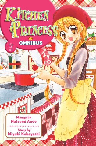 Cover of Kitchen Princess Omnibus 3