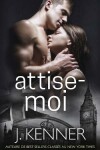 Book cover for Attise-moi