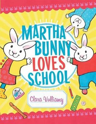 Book cover for Martha Bunny Loves School