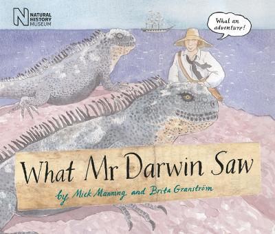 Cover of What Mr Darwin Saw