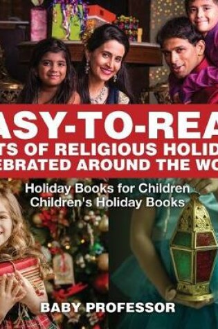 Cover of Easy-to-Read Facts of Religious Holidays Celebrated Around the World - Holiday Books for Children Children's Holiday Books