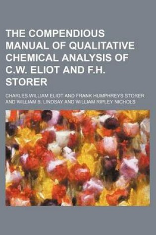 Cover of The Compendious Manual of Qualitative Chemical Analysis of C.W. Eliot and F.H. Storer