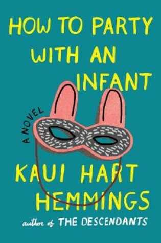 Cover of How to Party With an Infant