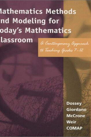 Cover of Mathematics Methods and Modeling for Today's Mathematics Classroom