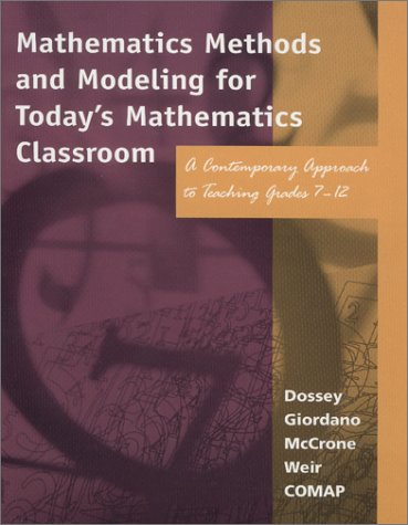 Book cover for Mathematics Methods and Modeling for Today's Mathematics Classroom