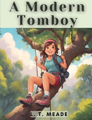 Book cover for A Modern Tomboy