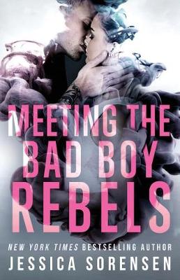 Cover of Meeting the Bad Boy Rebels