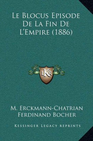 Cover of Le Blocus Episode de La Fin de L'Empire (1886)