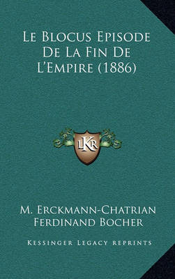 Book cover for Le Blocus Episode de La Fin de L'Empire (1886)
