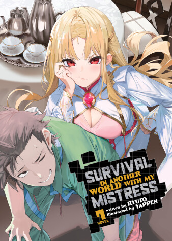 Cover of Survival in Another World with My Mistress! (Light Novel) Vol. 7