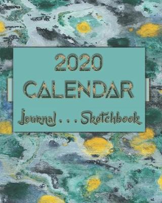 Book cover for Artsy AbstractOneSix . 2020 Calendar . Sketchbook . Lined Journal -- 8"x10" 100-pages