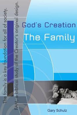 Book cover for God's Creation, The Family